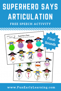 Superhero Says Articulation Activity for Final Sounds! Fun free printable for working on articulation, speech and phonics! Great for preschool, pre-k, kindergarten, and early childhood. #articulation #speechtherapy #phonics #freeprintable