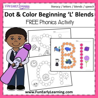 Fun Dot and Color Beginning L Blends Free Worksheets! Great beginning blends activities for preschool, kindergarten, small groups, students and more! #phonics #freeprintable #funearlylearning