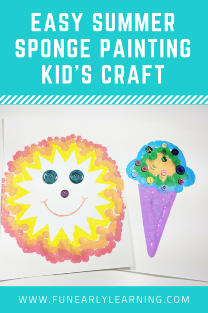 Easy Summer ‘Sponge’ Painting Crafts for Kids – Fun Early Learning