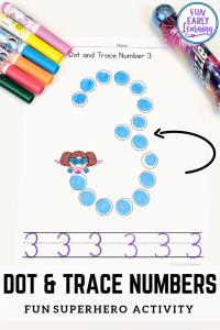 Dot and Trace Numbers with Superheroes Activity for Preschool and Kindergarten! Fun printables for kids! #mathcenter #numbersactivity #funearlylearning