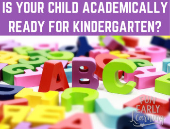 Is your Child Academically Ready for Kindergarten? This series of articles walks you through how to help your child prepare for kindergarten and beyond with kindergarten readiness skills!