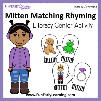 Mitten Matching Rhyming activity! Fun printable for teaching rhyming at home or in school to preschool and kindergarten. #rhyming #literacycenter #funearlylearning